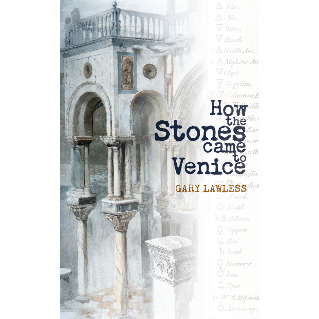 How the stones came to venice by gary lawless littoral books